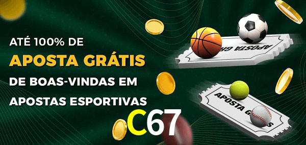 C67 Ate 100% de Aposta Gratis